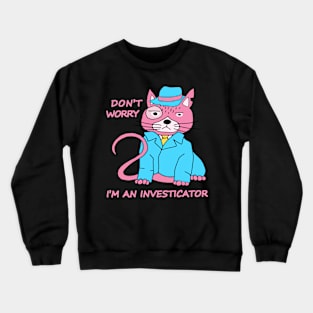 investiCATor Crewneck Sweatshirt